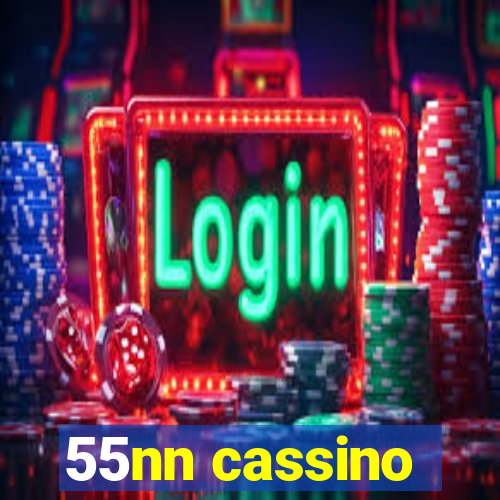 55nn cassino